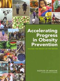 Accelerating Progress in Obesity Prevention