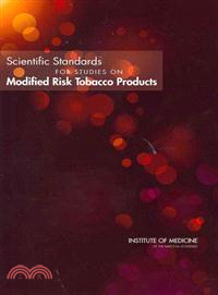 Scientific Standards for Studies on Modified Risk Tobacco Products