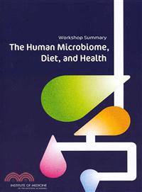 The Human Microbiome, Diet, and Health—Workshop Summary