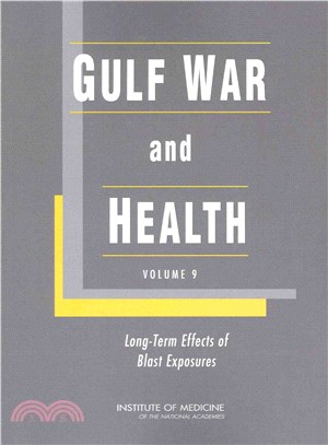 Gulf War and Health ― Long-term Effects of Blast Exposures