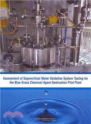 Assessment of Supercritical Water Oxidation System Testing for the Blue Grass Chemical Agent Destruction Pilot Plant