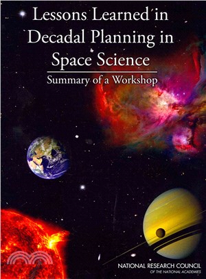 Lessons Learned in Decadal Planning in Space Science ― Summary of a Workshop