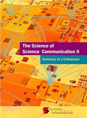 The Science of Science Communication II ― Summary of a Colloquium