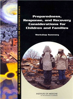 Preparedness, Response, and Considerations for Children and Families ― Workshop Summary