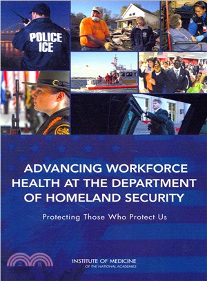 Advancing Workforce Health at the Department of Homeland Security ― Protecting Those Who Protect Us