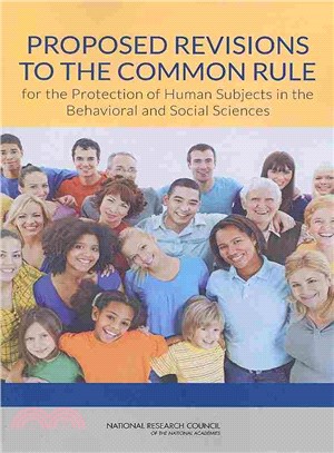 Proposed Revision to the Common Rule for the Protection of Human Subjects in the Behavioral and Social Sciences