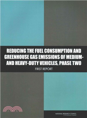 Reducing the Fuel Consumption and Greenhouse Gas Emissions of Medium and Heavy-duty Vehicles, Phase Two ― First Report