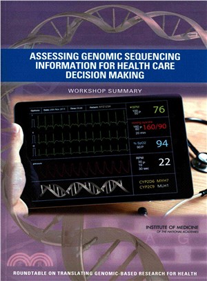 Assessing Genomic Sequencing Information for Health Care Decision Making