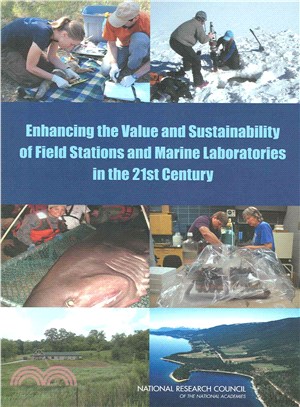 Enhancing the Value and Sustainability of Field Stations and Marine Laboratories in the 21st Century