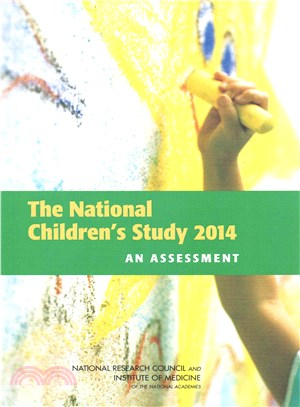 The National Children's Study 2014 ― An Assessment