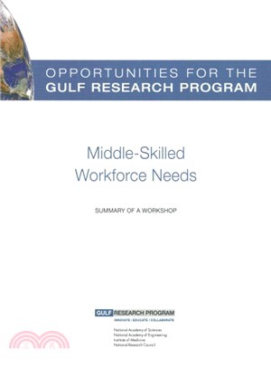 Opportunities for the Gulf Research Program ― Middle-skilled Workforce Needs