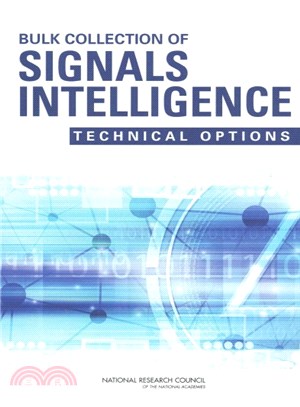 Bulk Collection of Signals Intelligence ― Technical Options