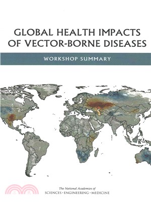 Global Health Impacts of Vector-borne Diseases ― Workshop Summary