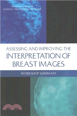 Assessing and Improving the Interpretation of Breast Images ― Workshop Summary (2015)