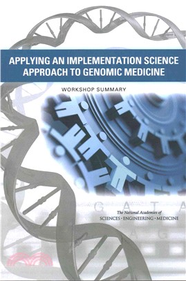 Applying an Implementation Science Approach to Genomic Medicine ― Workshop Summary