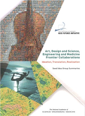 Art, Design and Science, Engineering and Medicine Frontier Collaborations ─ Ideation, Translation, Realization: Seed Idea Group Summaries