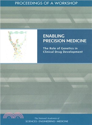 Enabling Precision Medicine ― The Role of Genetics in Clinical Drug Development