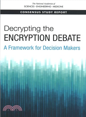 Decrypting the Encryption Debate ― A Framework for Decision Makers