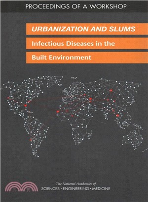 Urbanization and Slums ― Infectious Diseases in the Built Environment