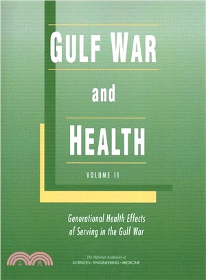 Gulf War and Health ― Generational Health Effects of Serving in the Gulf War
