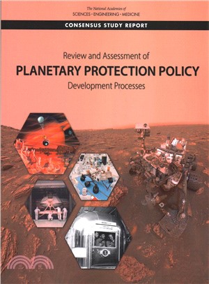 Review and Assessment of Planetary Protection Policy Development Processes