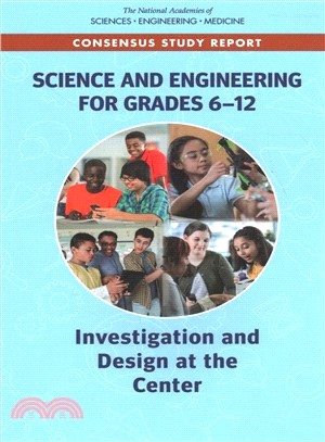 Science and Engineering for Grades 6-12 ― Investigation and Design at the Center