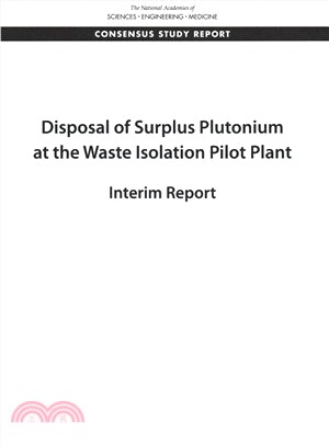 Disposal of Surplus Plutonium at the Waste Isolation Pilot Plant ― Interim Report