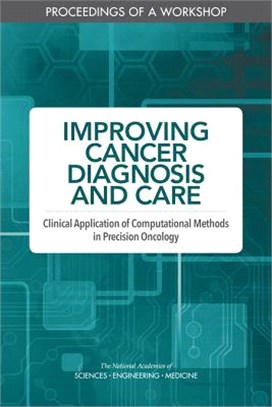 Improving Cancer Diagnosis and Care ― Clinical Application of Computational Methods in Precision Oncology