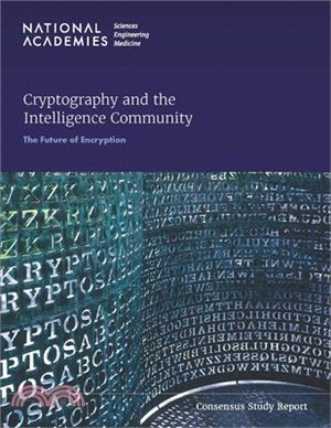 Cryptography and the Intelligence Community: The Future of Encryption