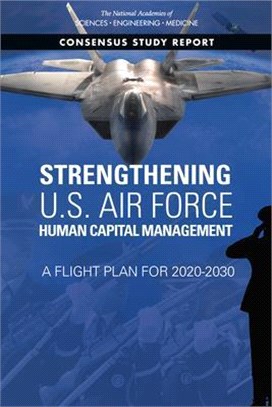 Strengthening U.S. Air Force Human Capital Management: A Flight Plan for 2020-2030