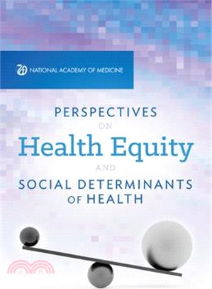 Perspectives on Health Equity and Social Determinants of Health