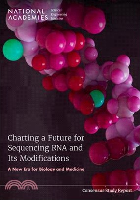 Charting a Future for Sequencing RNA and Its Modifications: A New Era for Biology and Medicine