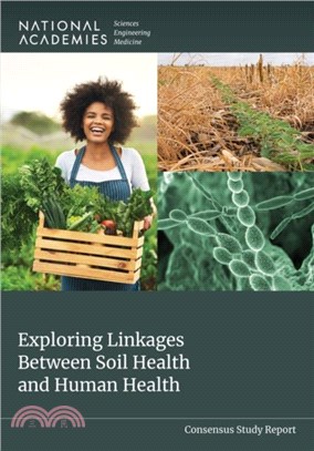 Exploring Linkages Between Soil Health and Human Health