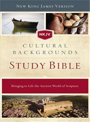 NKJV Cultural Backgrounds Study Bible ─ New King James Version, Bringing to Life the Ancient World of Scripture