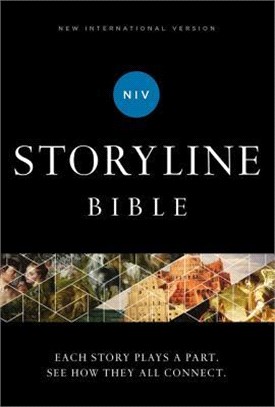 Holy Bible ― NIV, Storyline Bible, Each Story Plays a Part. See How They All Connect