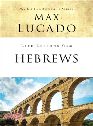 Life Lessons from Hebrews