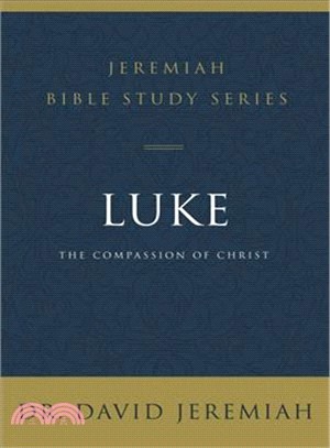 Luke ― The Compassion of Christ