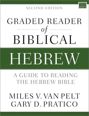 Graded Reader of Biblical Hebrew ― A Guide to Reading the Hebrew Bible