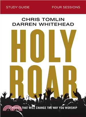 Holy Roar ― Seven Words That Will Change the Way You Worship