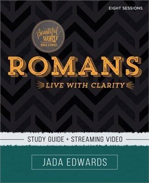 Romans Study Guide Plus Streaming Video: Love in Action