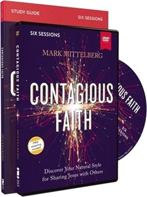 Contagious Faith Training Course: Discover Your Natural Style for Sharing Jesus with Others