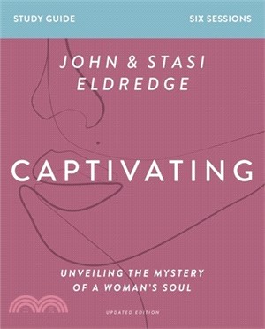 Captivating Study Guide Updated Edition: Unveiling the Mystery of a Woman's Soul