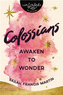 Colossians：From Blah Faith to Vibrant Life