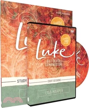 Luke Study Guide with DVD: Gut-Level Compassion