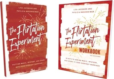 The Flirtation Experiment Book with Workbook: 30 Acts to Adding Magic, Mystery, and Spark to Your Everyday Marriage [With Paper Back]