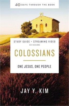 Colossians Study Guide Plus Streaming Video: One Jesus, One People