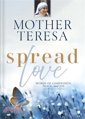 Spread Love: Words of Compassion, Peace, and Joy