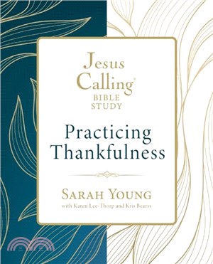 Jesus Calling: Practicing Thankfulness