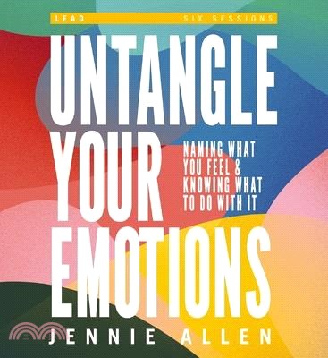 Untangle Your Emotions Curriculum Kit: Discover How God Made You to Feel