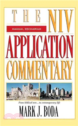 Haggai, Zechariah The NIV Applications Commentary